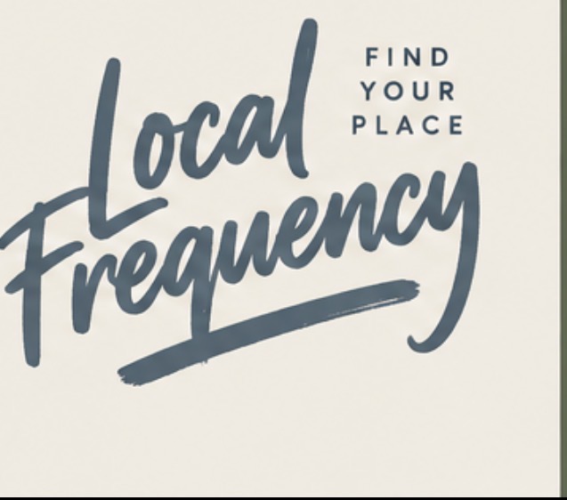 Local Frequency — Find Your Place